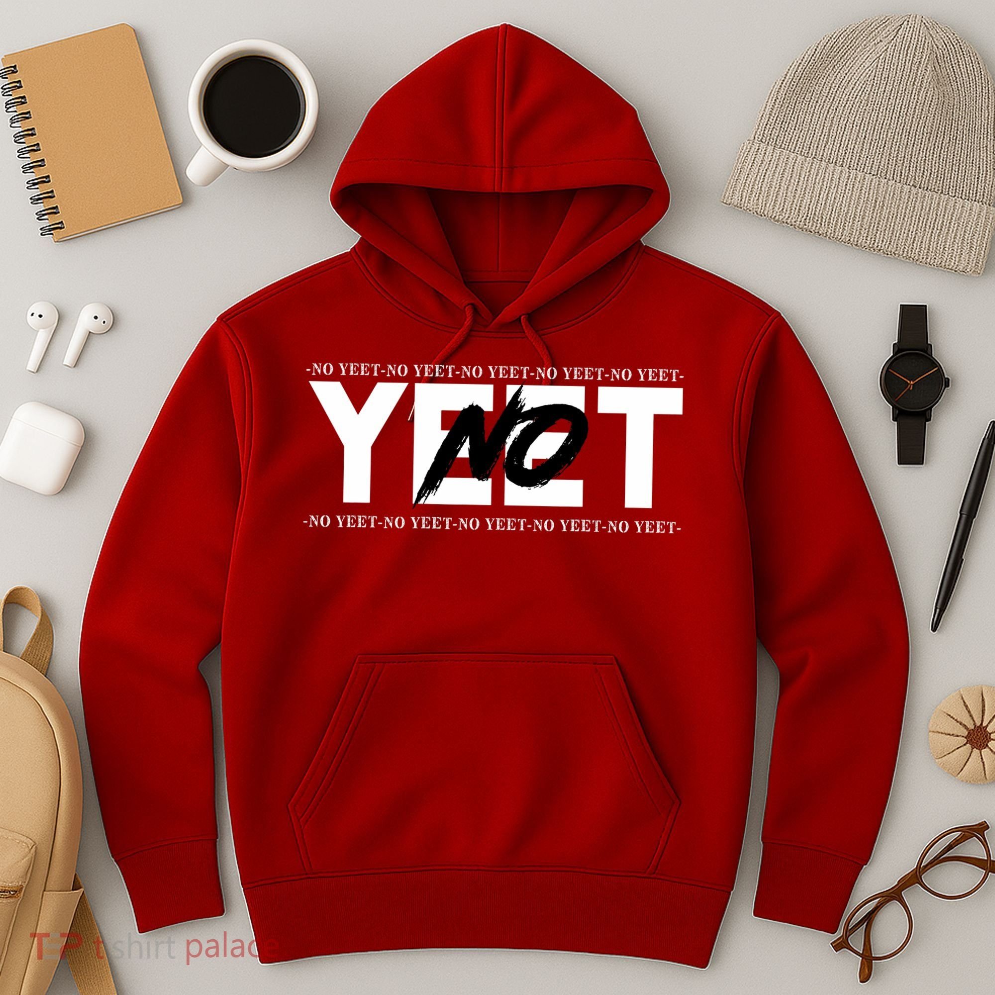 No Yeet Hoodie