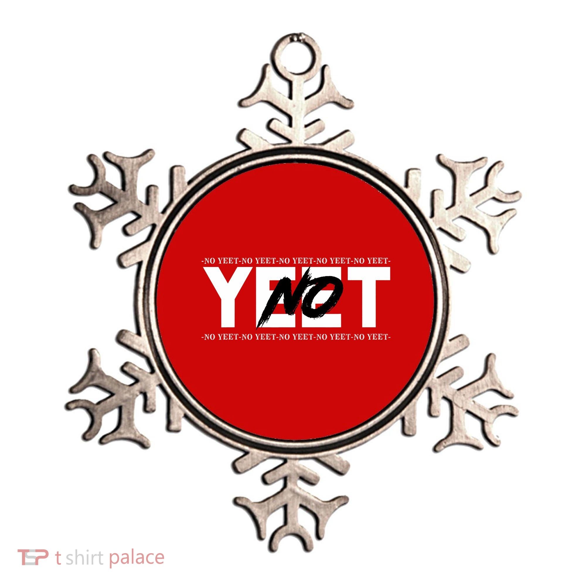 No Yeet Ornament