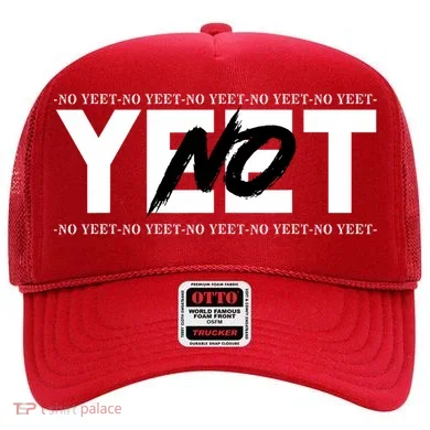 No Yeet Hat