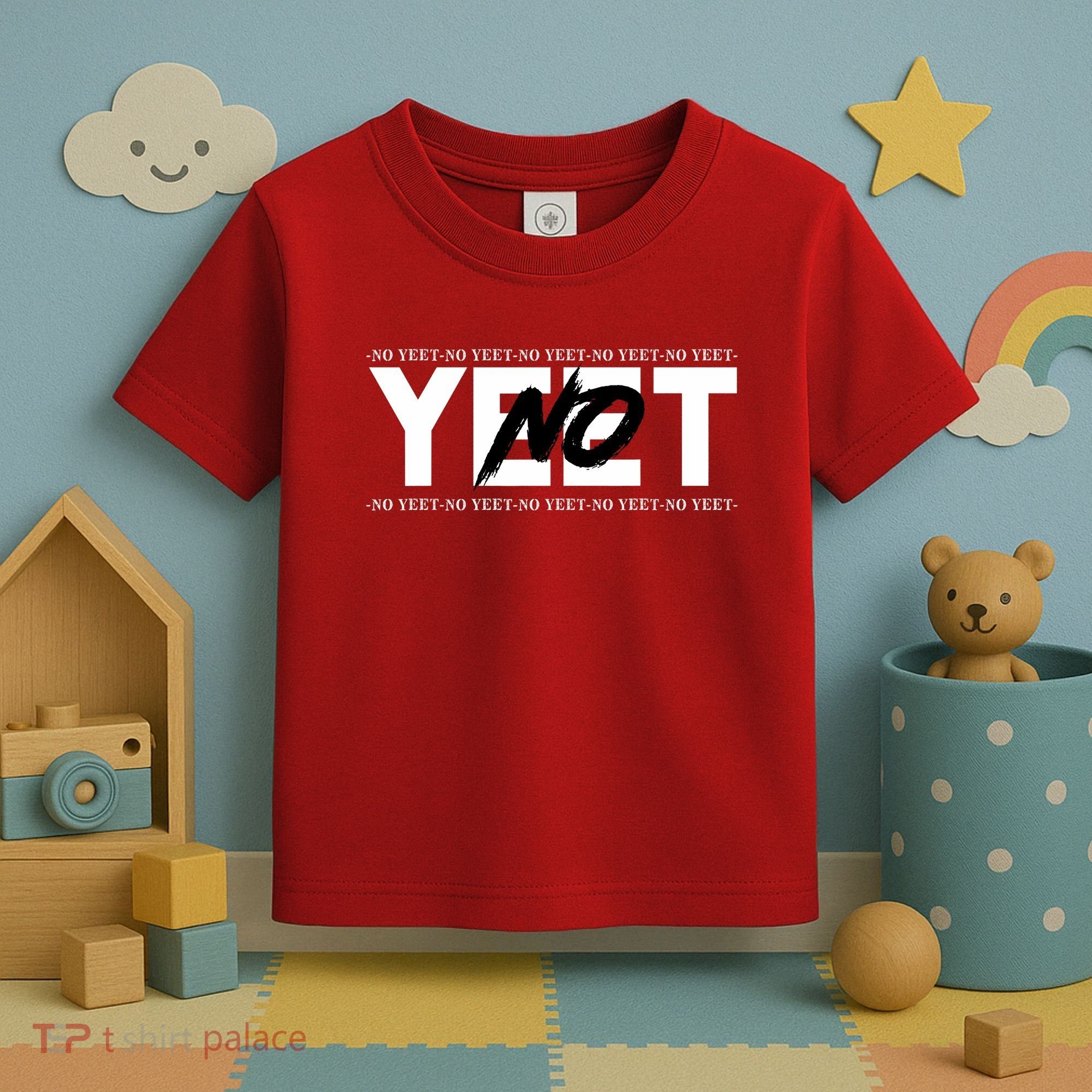 No Yeet Toddler T-Shirt
