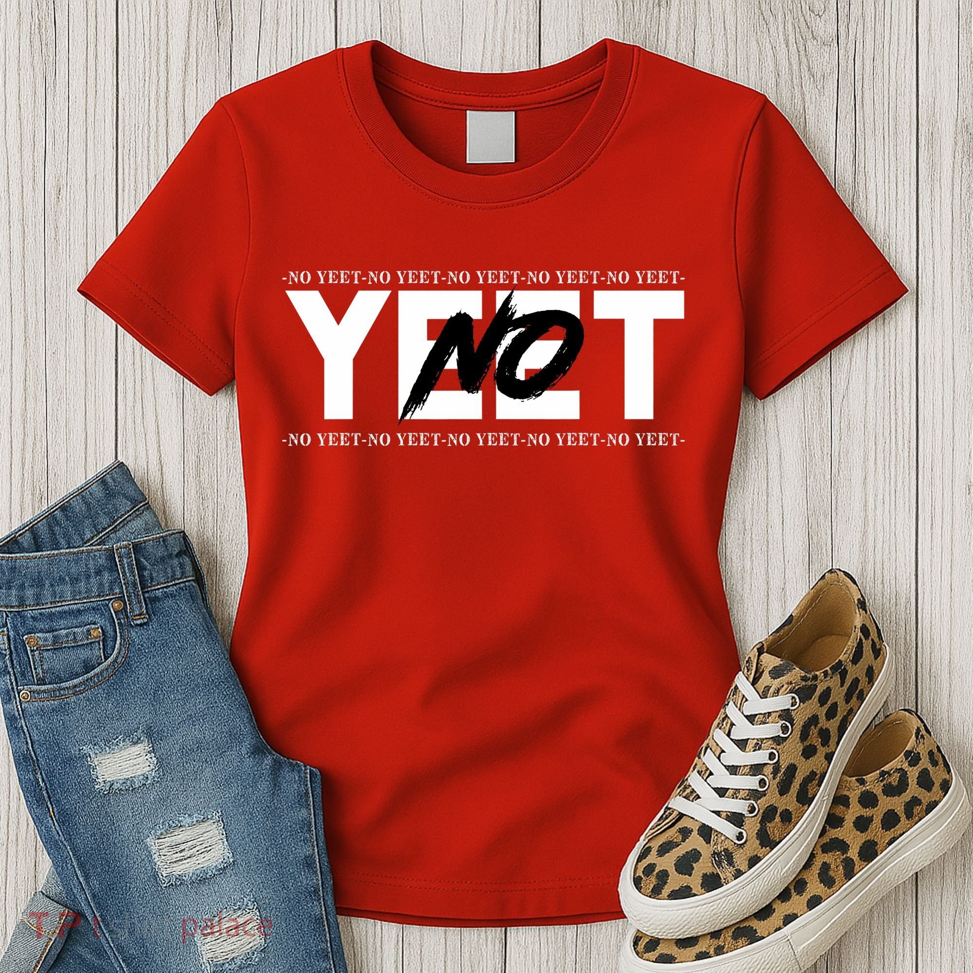 No Yeet Women's T-Shirt
