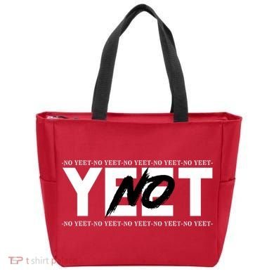 No Yeet Tote Bag