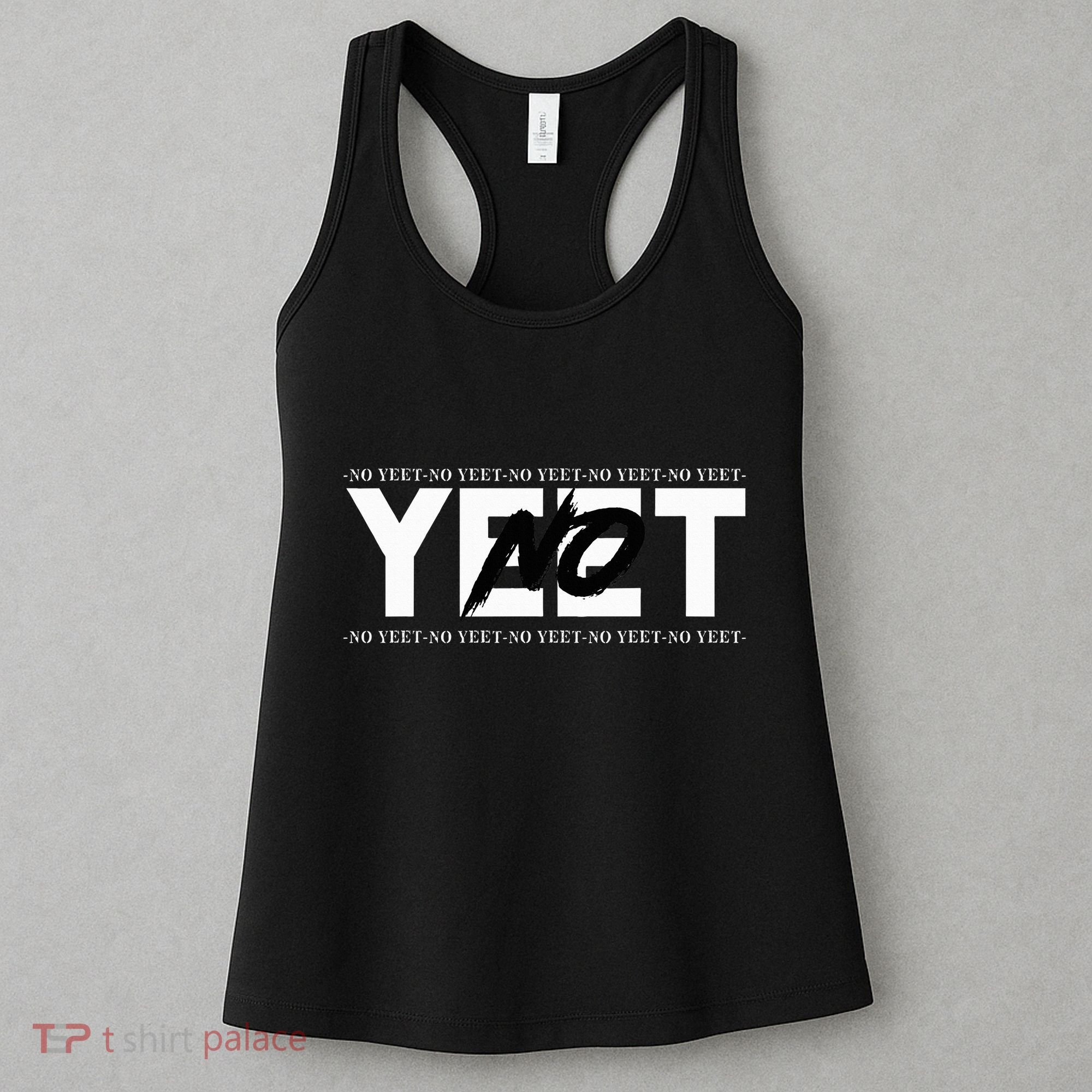 No Yeet Women's Tank Top