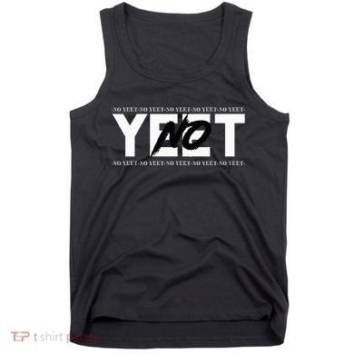 No Yeet Tank Top