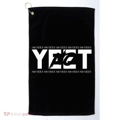 No Yeet Golf Towel