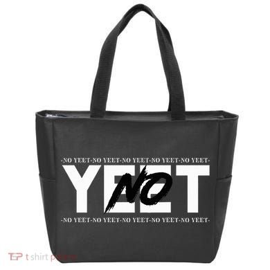 No Yeet Tote Bag
