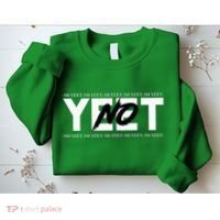 No Yeet Sweatshirt thumb 2