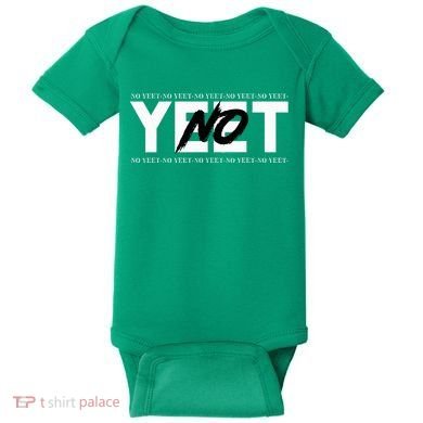No Yeet Baby Bodysuit
