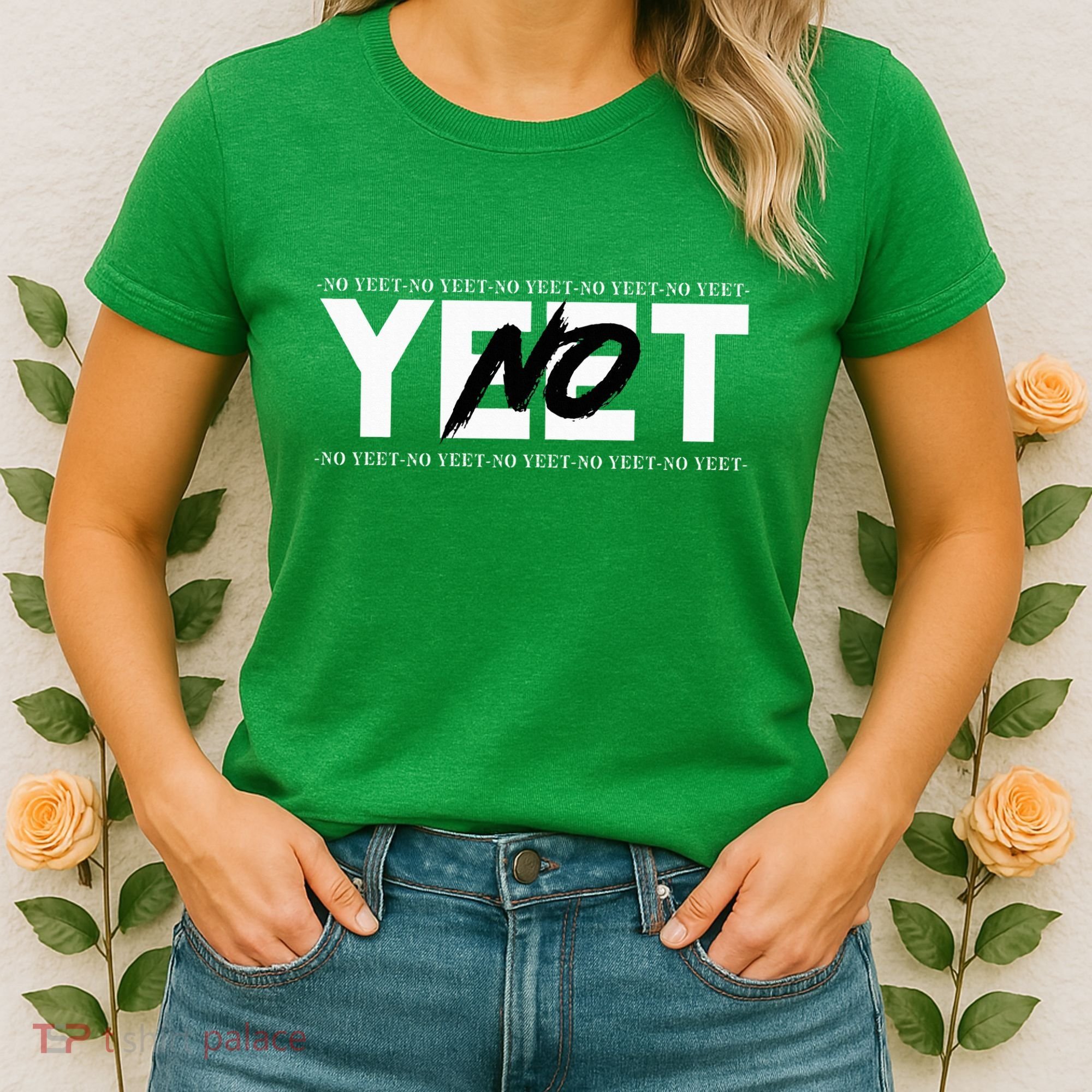 No Yeet Women's T-Shirt