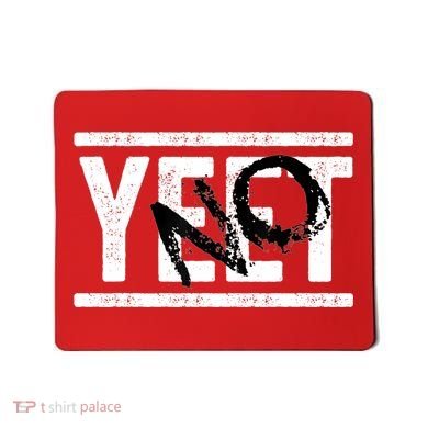 No Yeet Mousepad