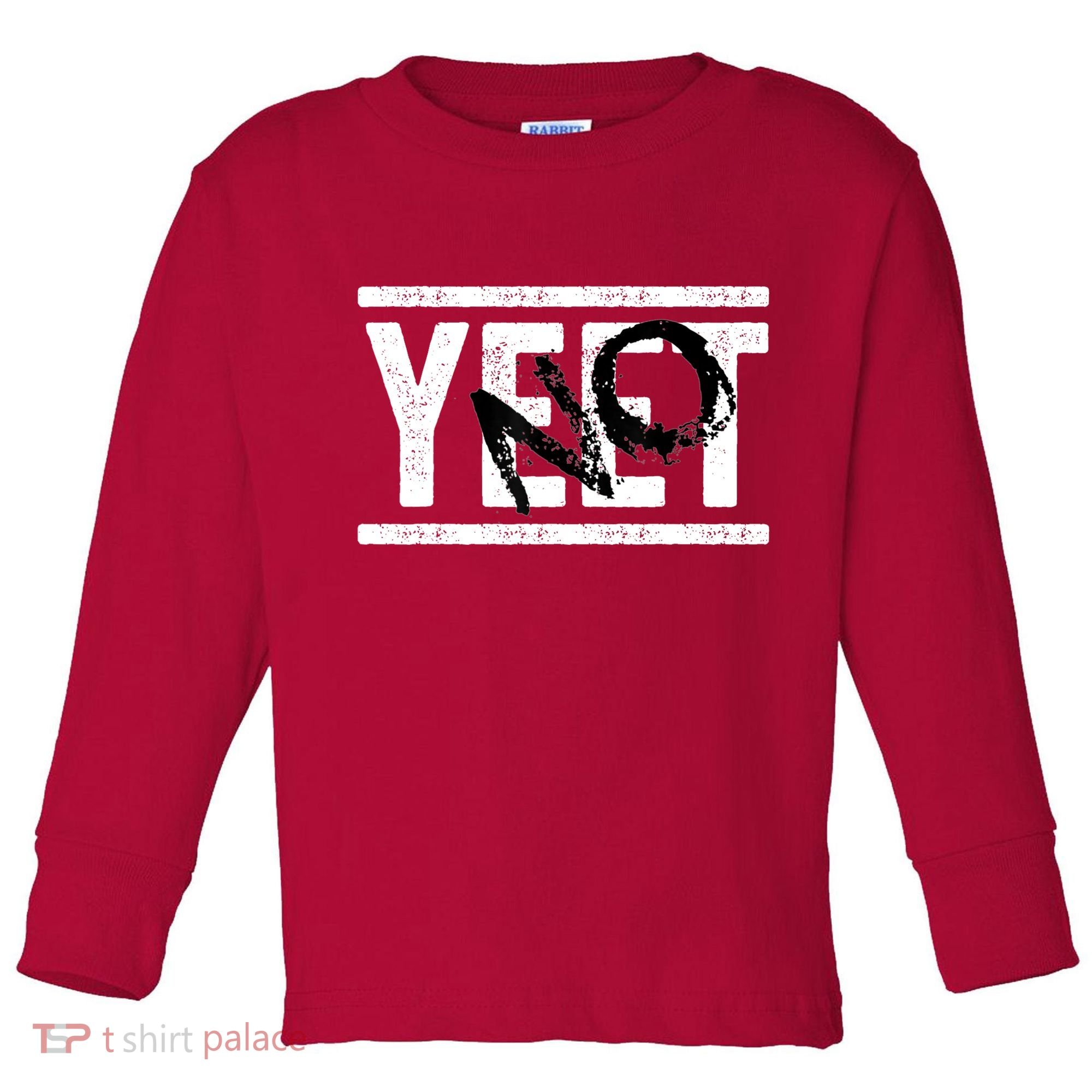 No Yeet Toddler Long Sleeve Shirt