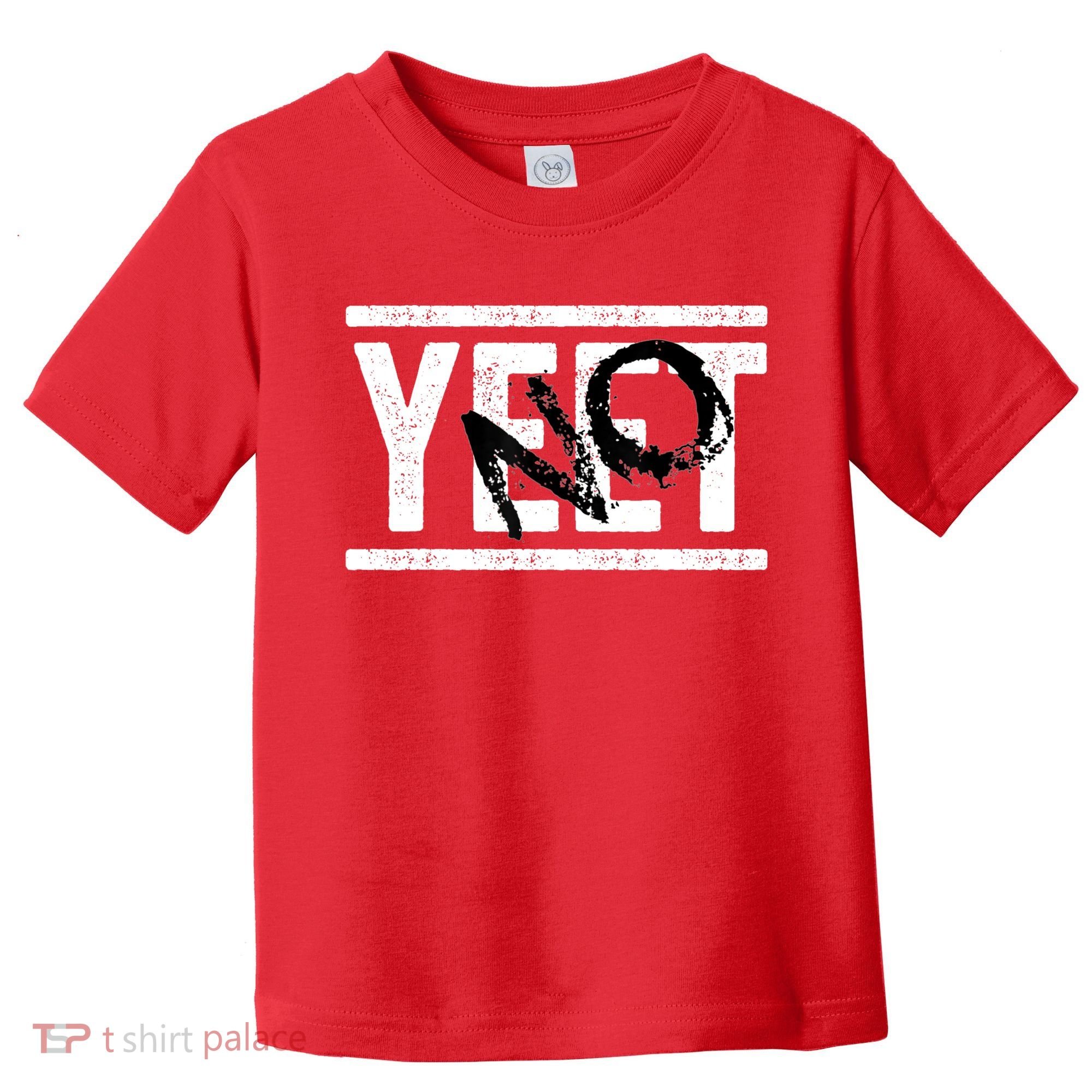 No Yeet Toddler T-Shirt