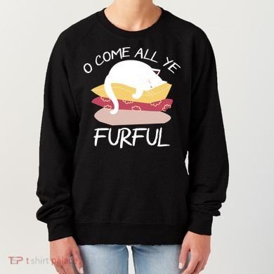 O Come All Ye Furful Women's Sweatshirt