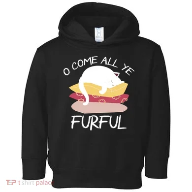 O Come All Ye Furful Toddler Hoodie