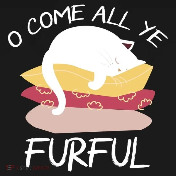 O Come All Ye Furful Toddler T-Shirt