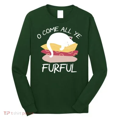 O Come All Ye Furful Long Sleeve Shirt