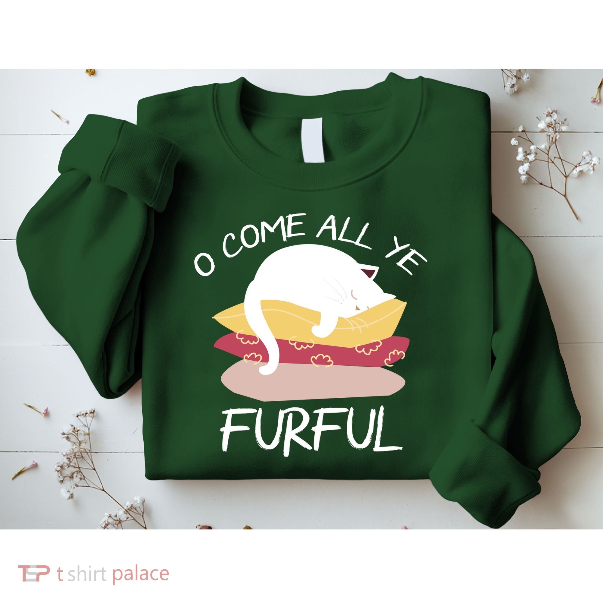 O Come All Ye Furful Sweatshirt