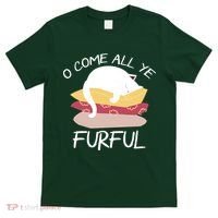 O Come All Ye Furful T-Shirt thumb 0