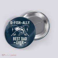 O-Fish-Ally Best Dad Ever Button thumb 0
