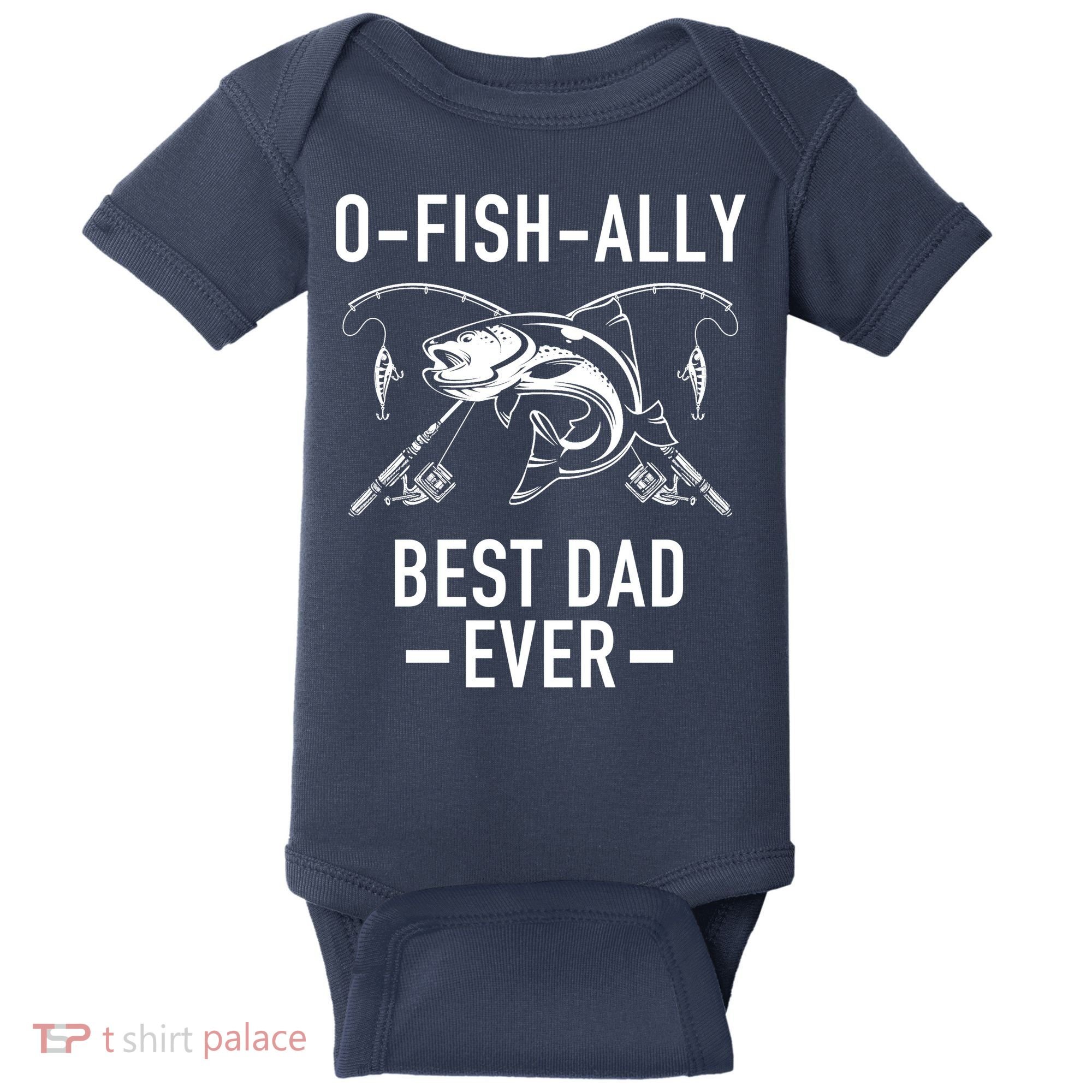 O-Fish-Ally Best Dad Ever Baby Bodysuit