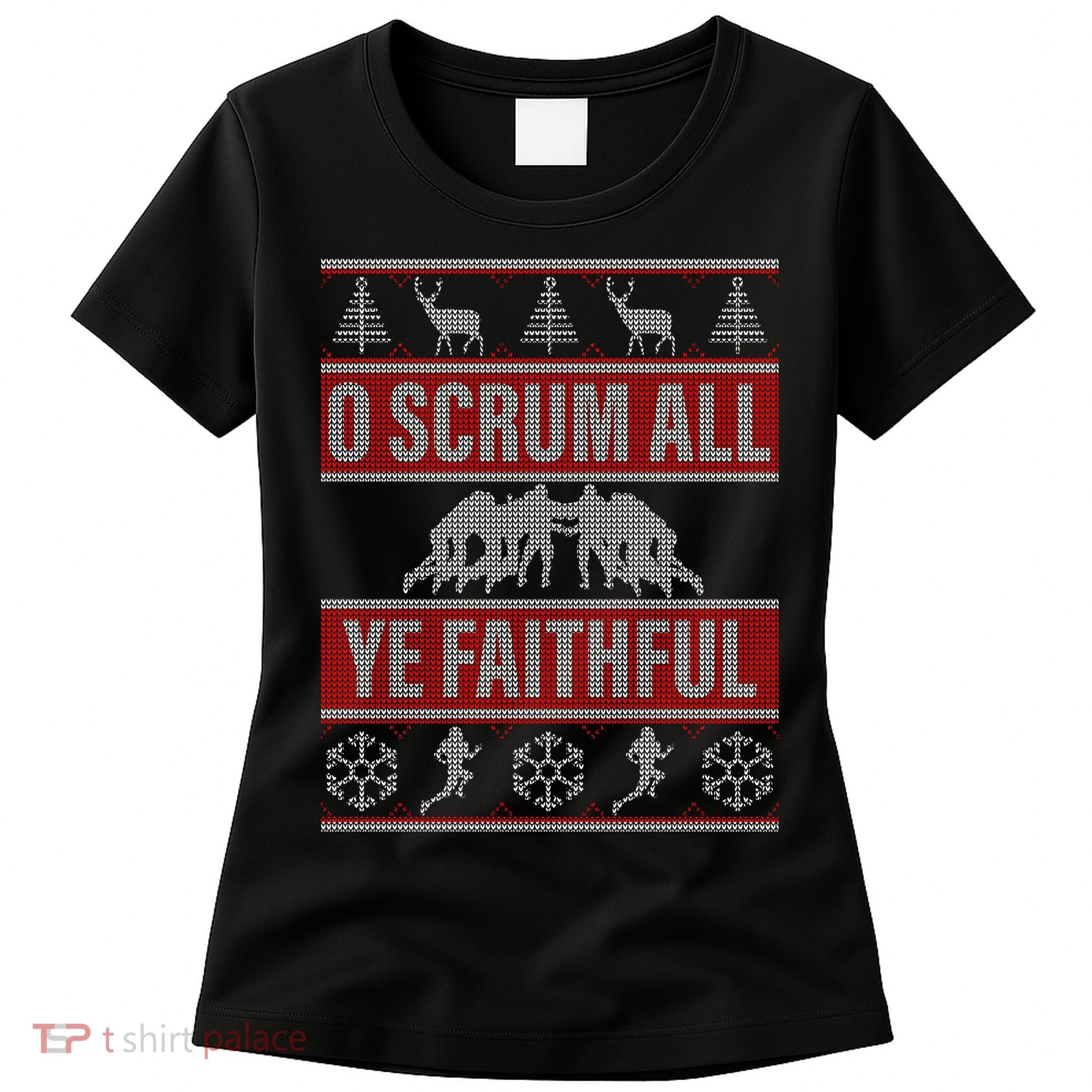 O Scrum All Ye Faithful Ugly Christmas Sweater Women's T-Shirt