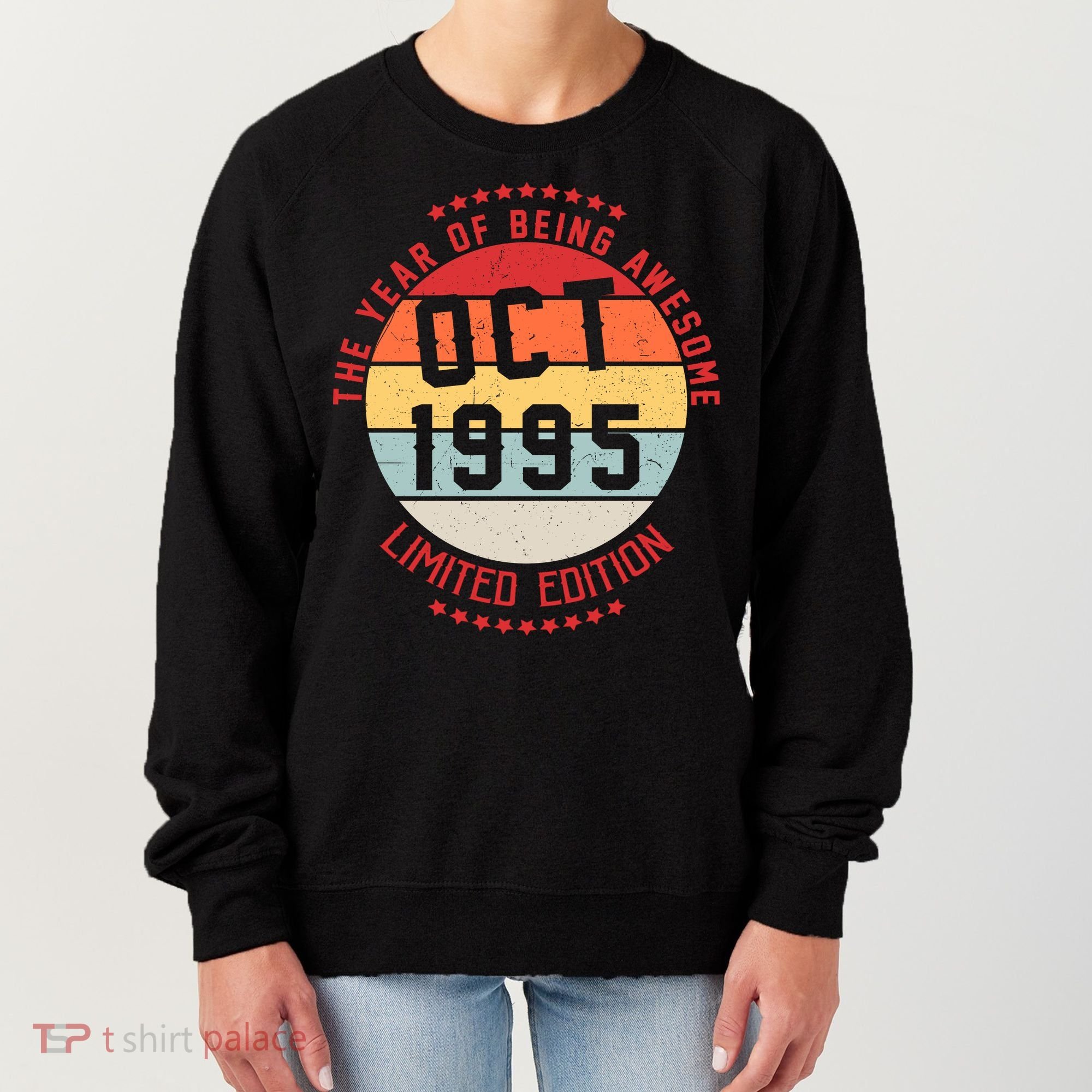 Oct 1995 Birthday The Year Of Being Awesome Gift Women's Sweatshirt