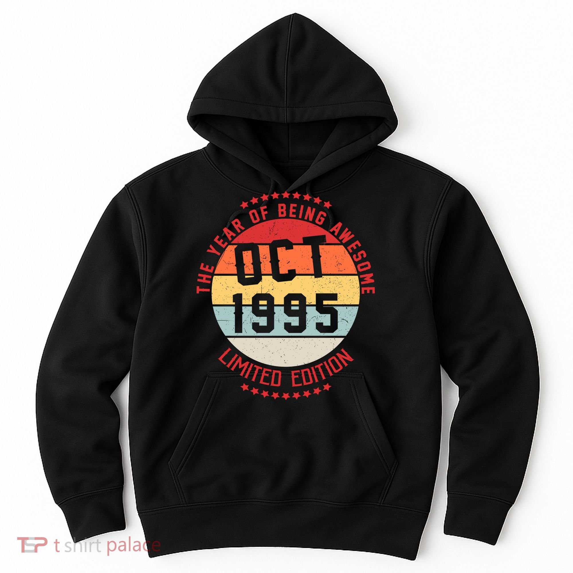 Oct 1995 Birthday The Year Of Being Awesome Gift Hoodie