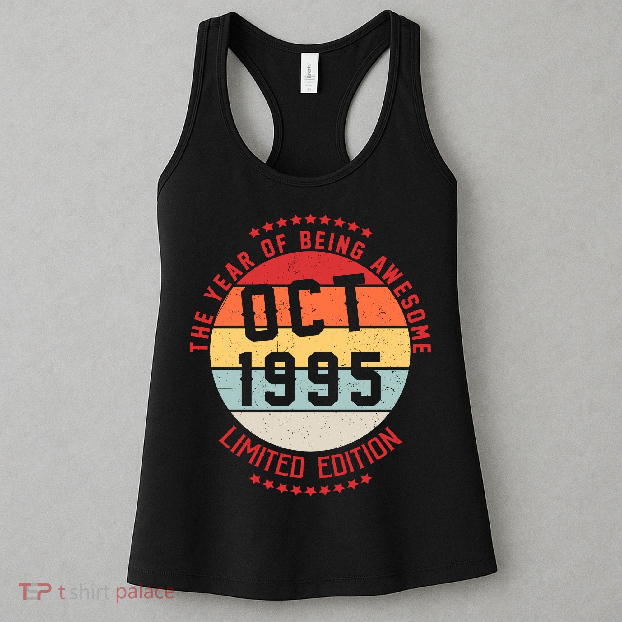 Oct 1995 Birthday The Year Of Being Awesome Gift Women's Tank Top