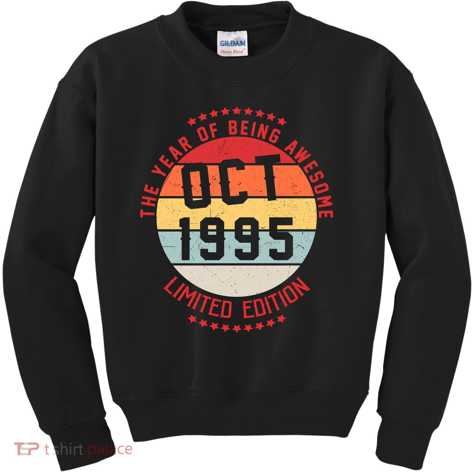 Oct 1995 Birthday The Year Of Being Awesome Gift Kids Sweatshirt