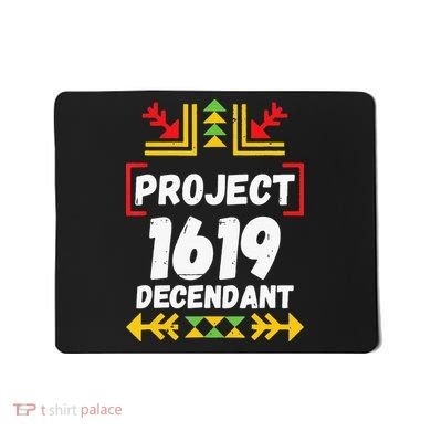 Official 1619 Project Black History Month Mousepad