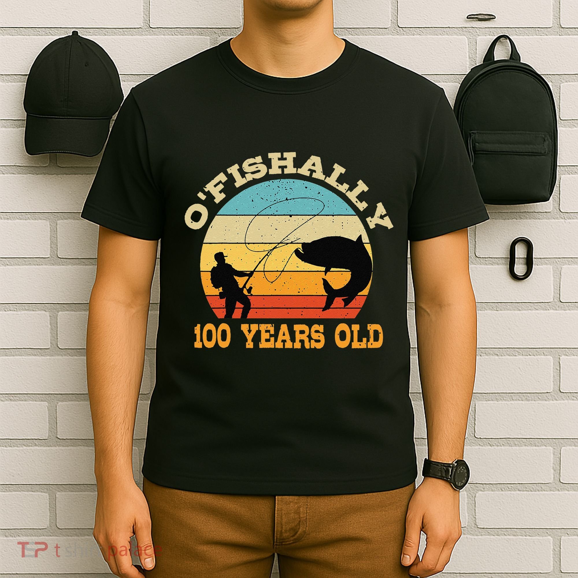 OFishally 100 Years Old Fishing Birthday Theme Party 100th T-Shirt