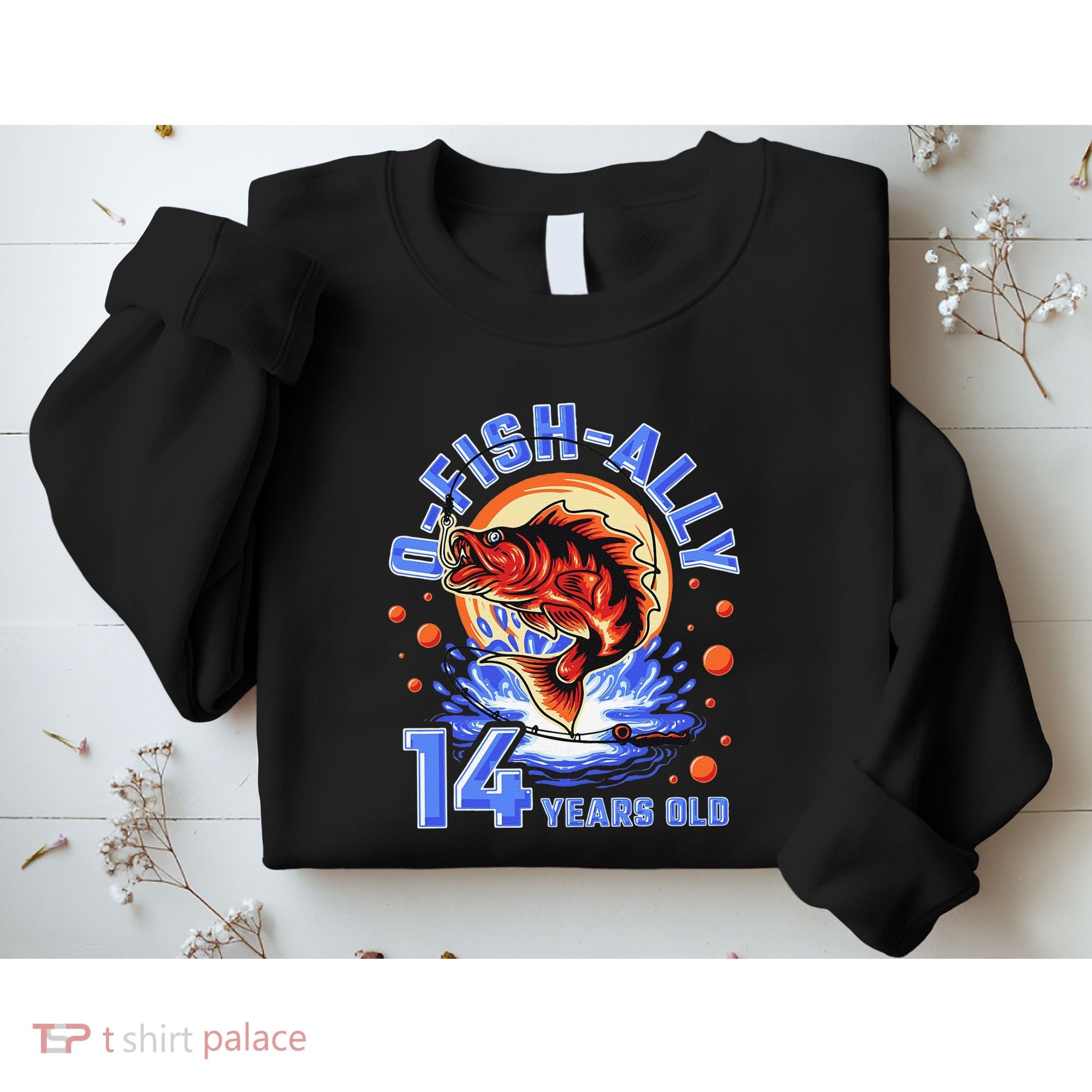 OFishAlly 14 Years Oldns 14th Birthday Fishing Sweatshirt