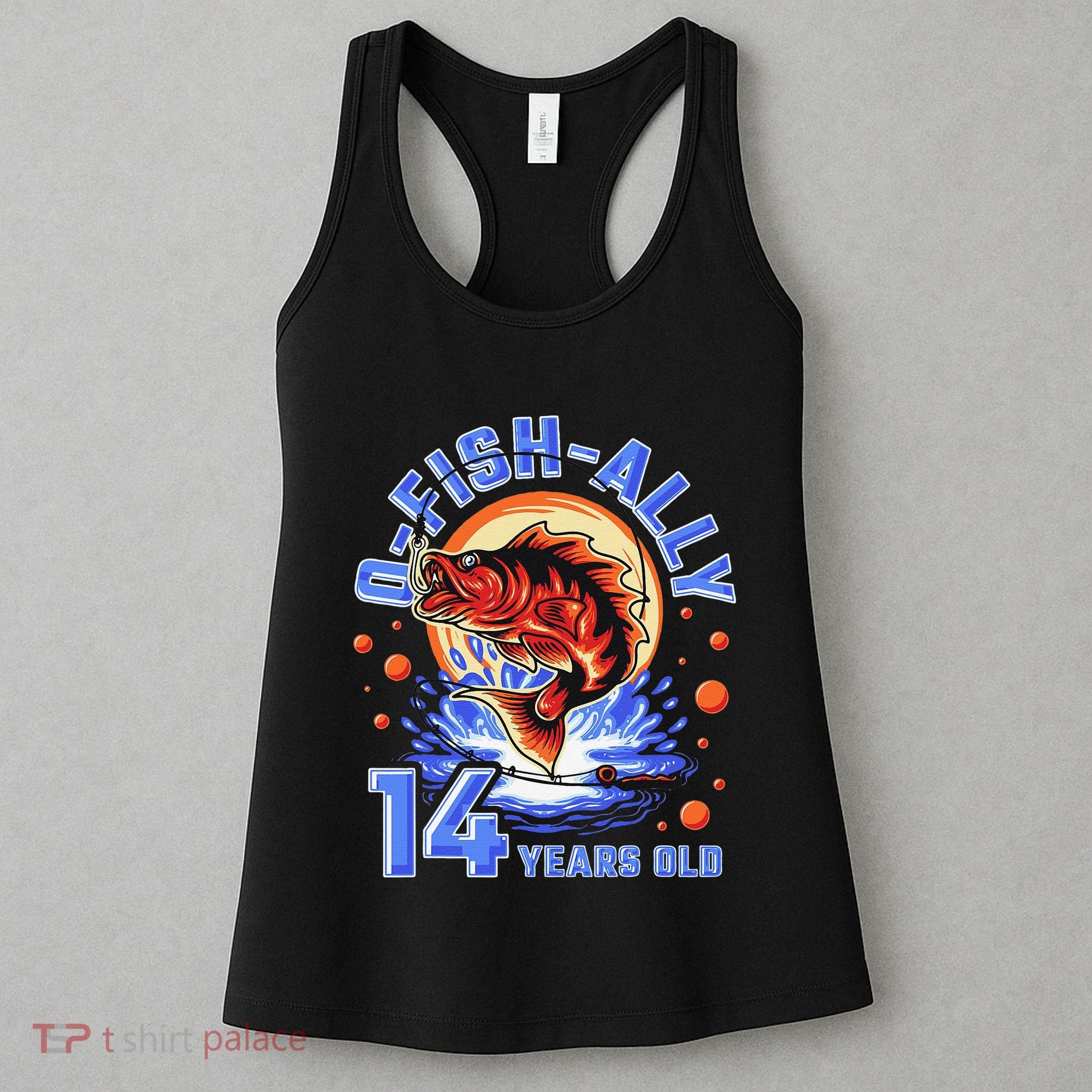 OFishAlly 14 Years Oldns 14th Birthday Fishing Women's Tank Top