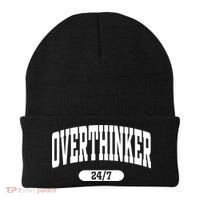 Overthinker 24/7 Funny Over Think Thinking Beanie thumb 0