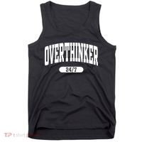 Overthinker 24/7 Funny Over Think Thinking Tank Top thumb 0