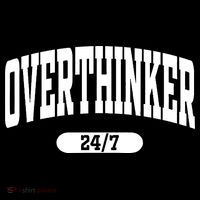 Overthinker 24/7 Funny Over Think Thinking Tank Top thumb 6