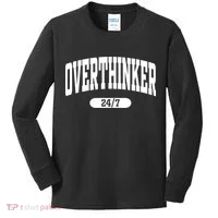 Overthinker 24/7 Funny Over Think Thinking Kids Long Sleeve Shirt thumb 0