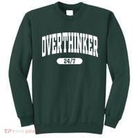 Overthinker 24/7 Funny Over Think Thinking Sweatshirt thumb 0