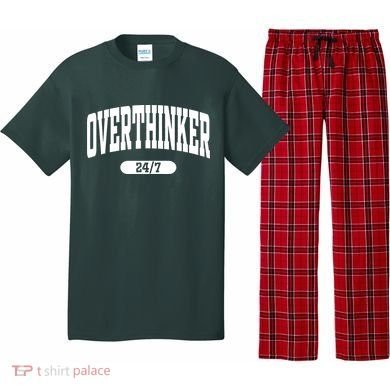 Overthinker 24/7 Funny Over Think Thinking Pajama Set