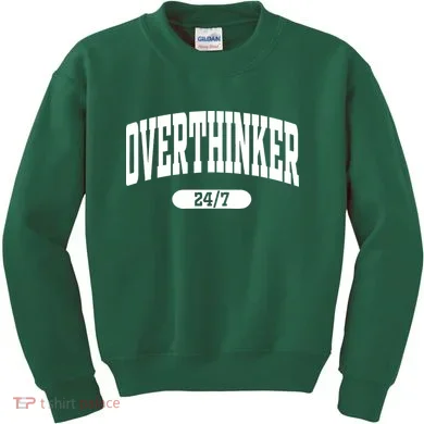 Overthinker 24/7 Funny Over Think Thinking Kids Sweatshirt