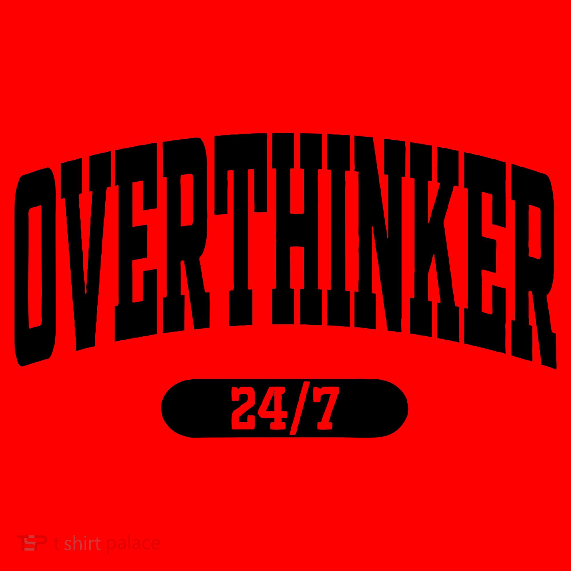 Overthinker 24/7 Funny Over Think Thinking Santa Hat