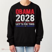 Obama 2028 Lets Fix This Women's Sweatshirt thumb 0