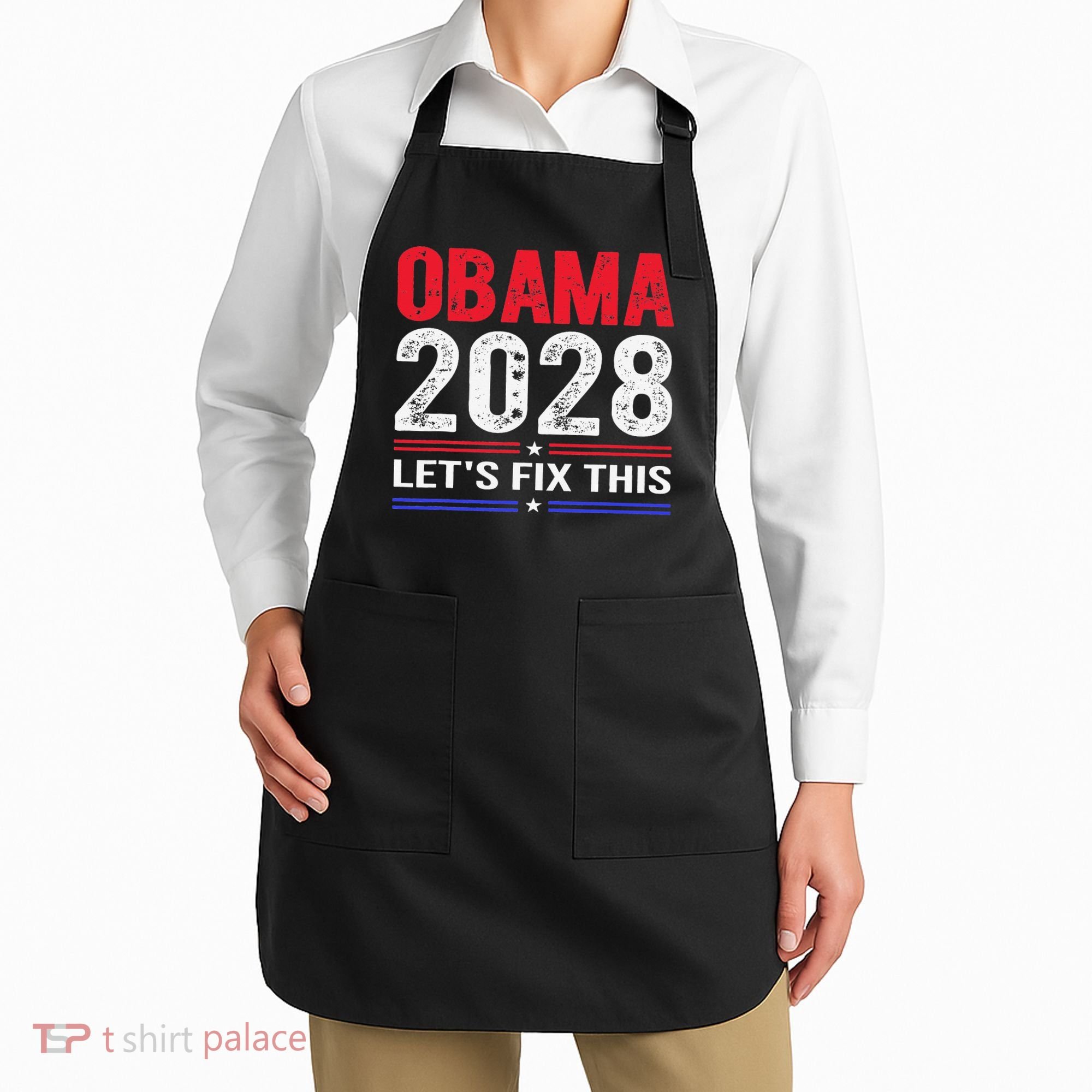Obama 2028 Lets Fix This Apron
