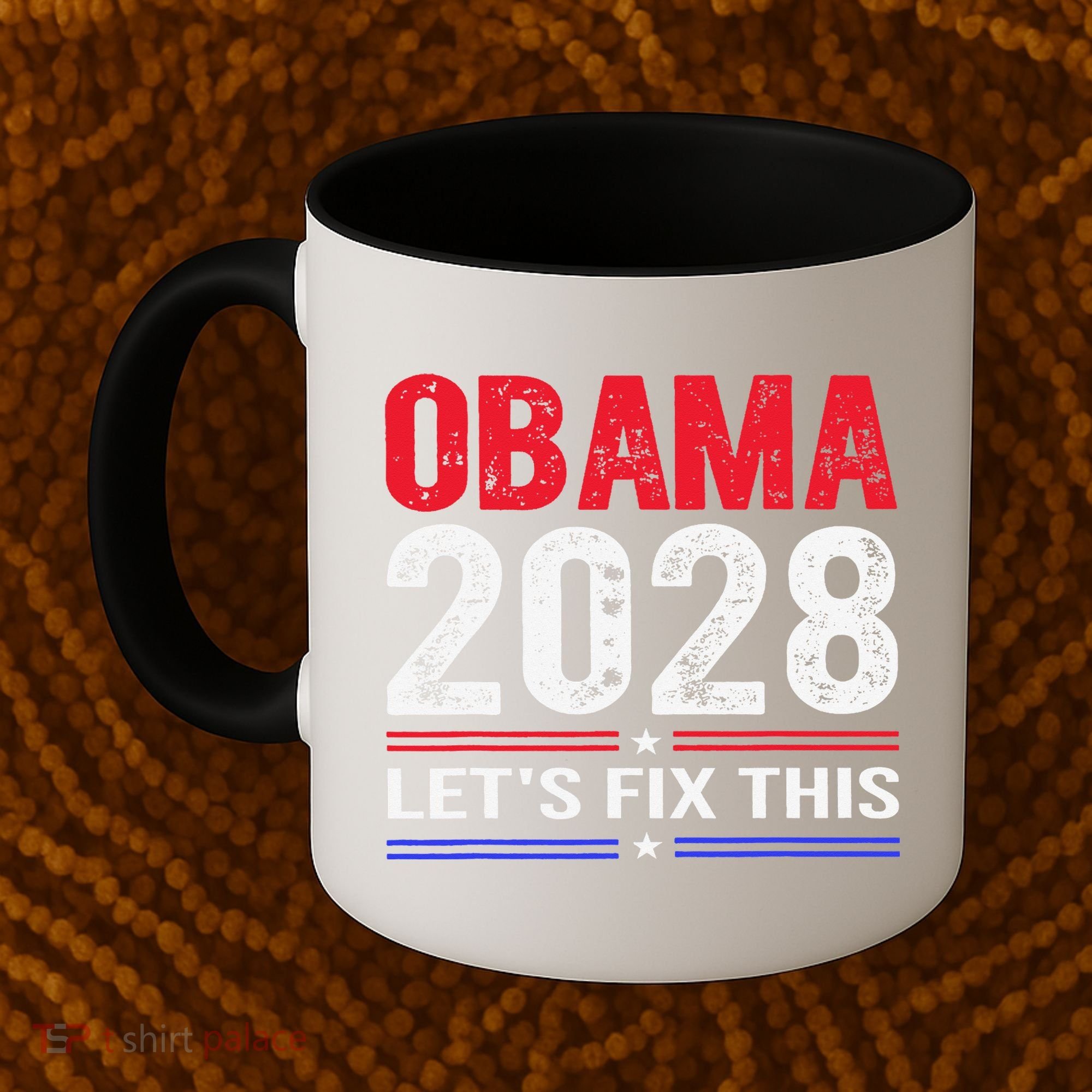 Obama 2028 Lets Fix This Coffee Mug