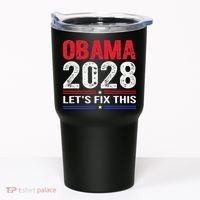 Obama 2028 Lets Fix This Tumbler thumb 0