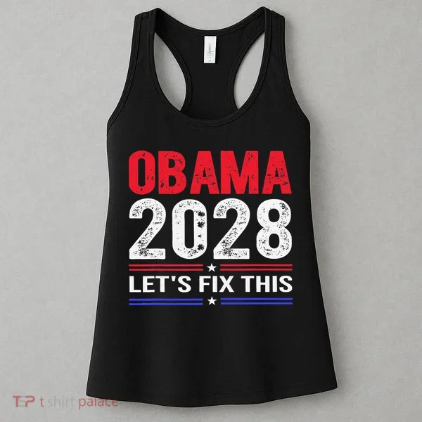 Obama 2028 Lets Fix This Women's Tank Top