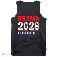 Obama 2028 Lets Fix This Tank Top thumb 0