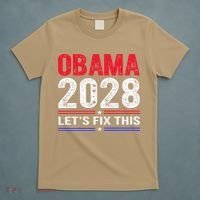 Obama 2028 Lets Fix This T-Shirt thumb 5