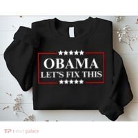 Obama 2028 Let’s Fix This Sweatshirt thumb 2