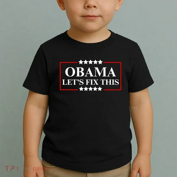 Obama 2028 Let’s Fix This Toddler T-Shirt